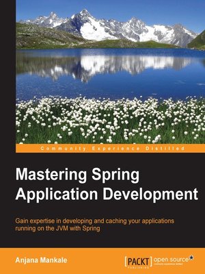 cover image of Mastering Spring Application Development